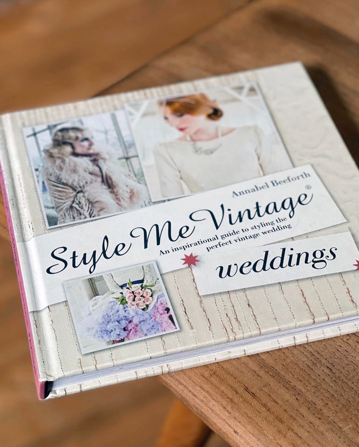WEDDING BOOKS Style Me Vintage Weddigns Love My Dress Annabel Beeforth - Shop by Brand WEDDING BOOKS Style Me Vintage Weddigns Love My Dress Annabel Beeforth