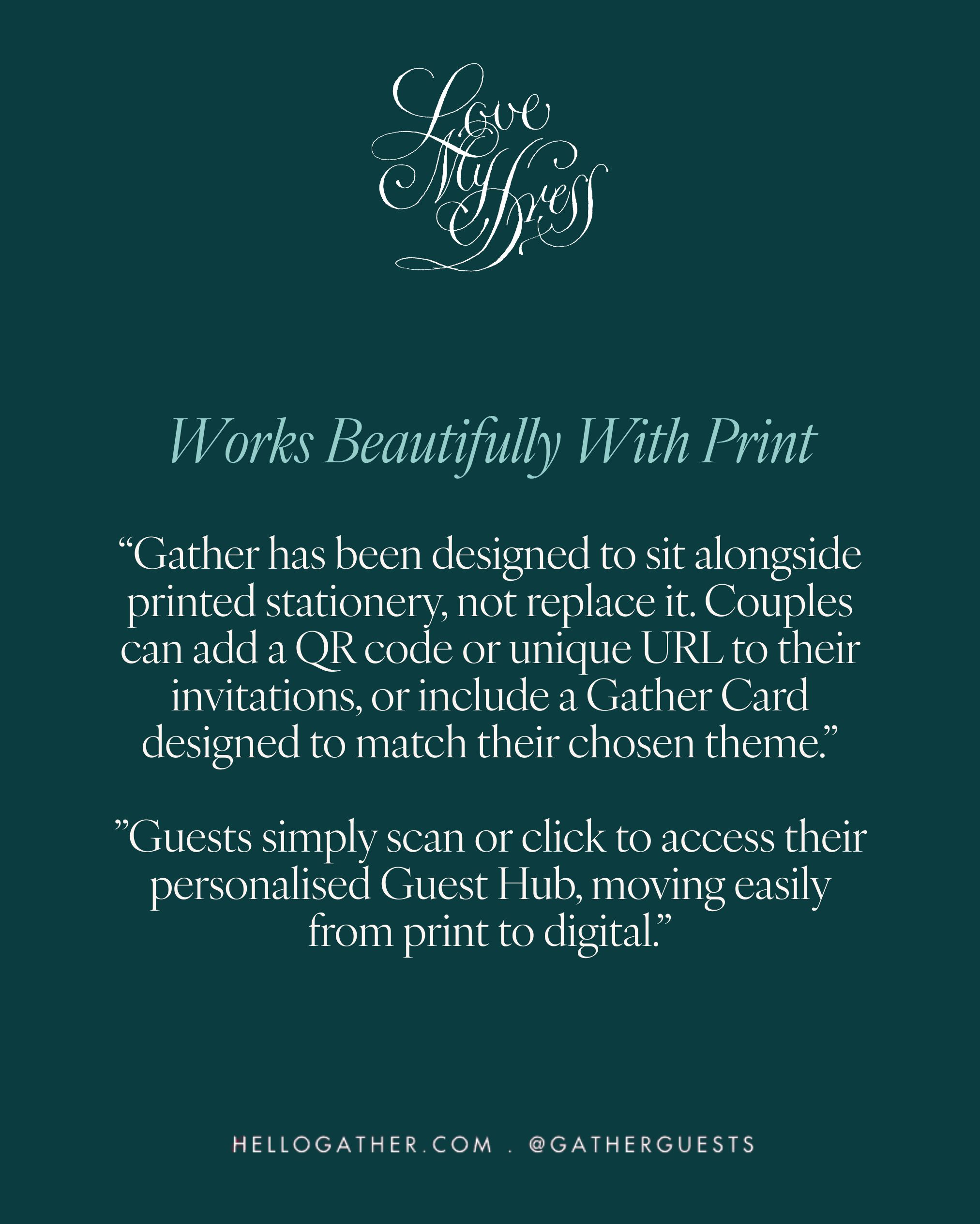 Gather works beautifully with print and traditional wedding stationery.