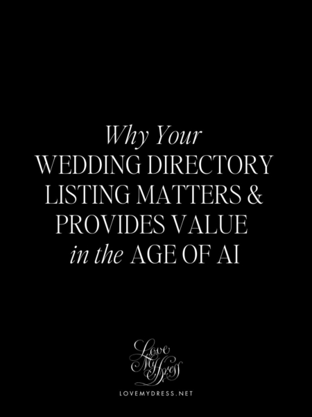 Why Your Wedding Directory Listing Matters & Provides Value in the Age of AI